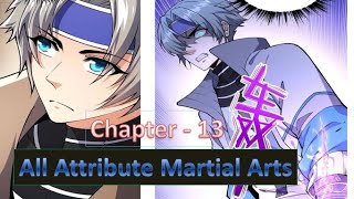 All Attribute Martial Arts Chapter - 13 | Manhua Scan | Martial arts #martial_arts #manhua_scan