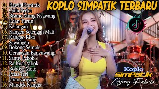 Download lagu AJENG FEBRIA - KAWIN KONTRAK, EGO WONG TUO, GULU PEDOT - SIMPATIK MUSIC - FULL ALBUM LAGU JAWA VIRAL mp3