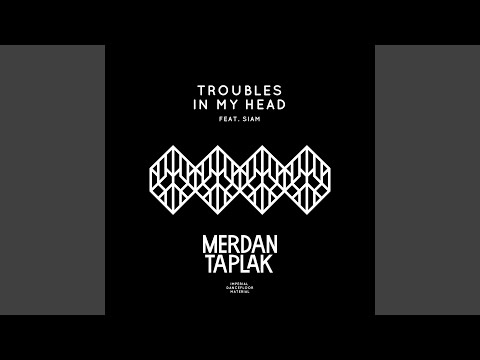 Troubles In My Head (Extended RMX) feat. Siam