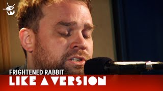Frightened Rabbit play The Woodpile (live on triple j)