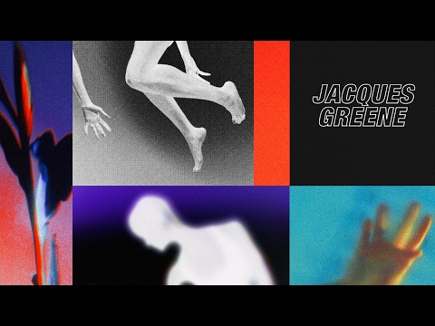 Jacques Greene - To Say (Feel Infinite LP out now)