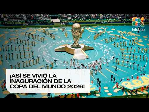COMENZÓ el MUNDIAL con una CEREMONIA ESPECTACULAR | Copa del Mundo 2026