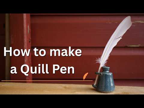 The Traditional Craft of the Quill Pen