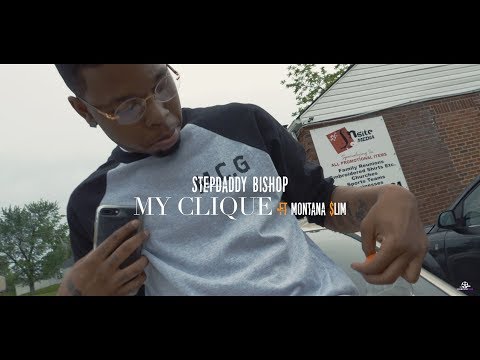 Stepdaddy Bishop ft Montana $lim -my clique shot by @MoneyBagLou