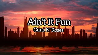 Ain&#39;t it fun - Guns N&#39; Roses Sub. Español