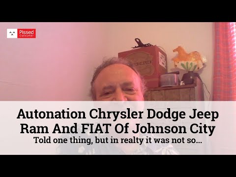 Autonation Chrysler Dodge Jeep Ram And FIAT Of Johnson City - Told one thing, but in...