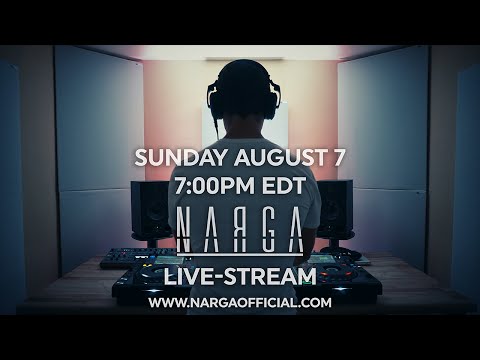 Narga Live DJ Set - August 7, 2016