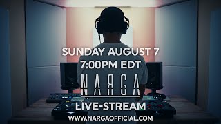 Narga Live DJ Set - August 7, 2016