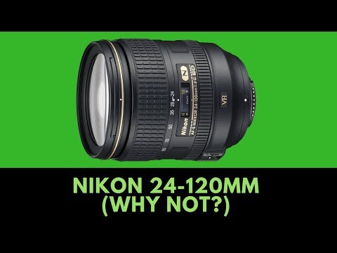 Should I Buy a Nikon 24-120mm f4 VR? (and WHY You Shouldn't)