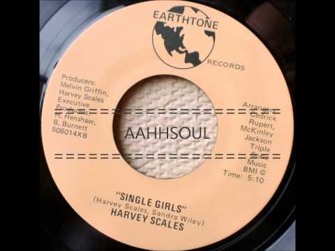 Single Girls  -  Harvey Scales