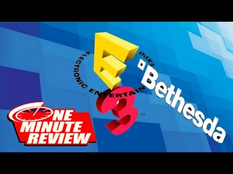 E3 2016 - Bethesda's conference - One minute review