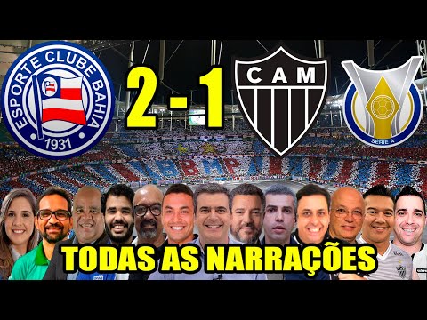 Todas as narrações - Bahia 2 x 1 Atlético MG | Brasileirão 2025