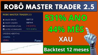 44% AO MÊS ROBÔ MASTER TRADER 2.5 ATIVO XAUUSD VEJA O RESULTADO