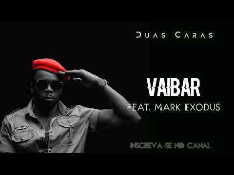 Duas caras ft Mark exodus - vaibar