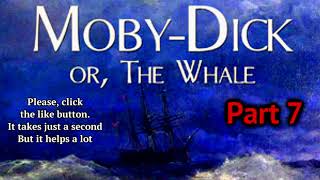 Part 7 Moby Dick, or the Whale