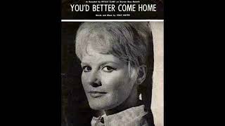 Petula Clark :  You&#39;d Better Come Home