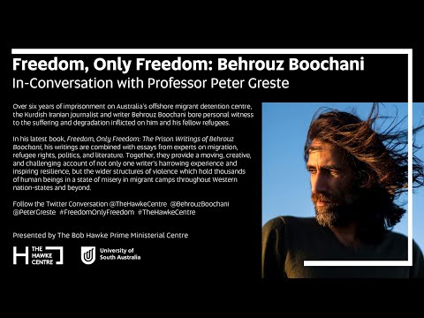 Freedom, Only Freedom: The Prison Writings of Behrouz Boochani