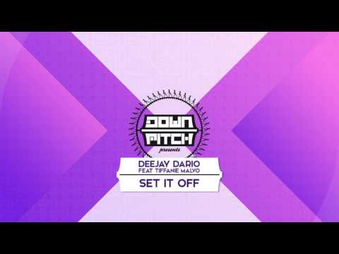Deejay Dario ft. Tiffanie Malvo - Set It Off