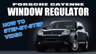 My Door Window Won't Move! How to Fix Porsche Cayenne, VW Touareg, and Audi Q7 - DIY Step-by-step