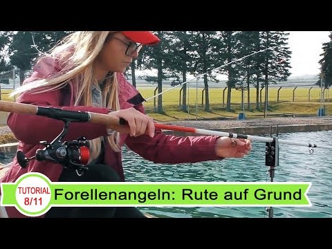 #8 Forellenangeln: Rute auf Grund