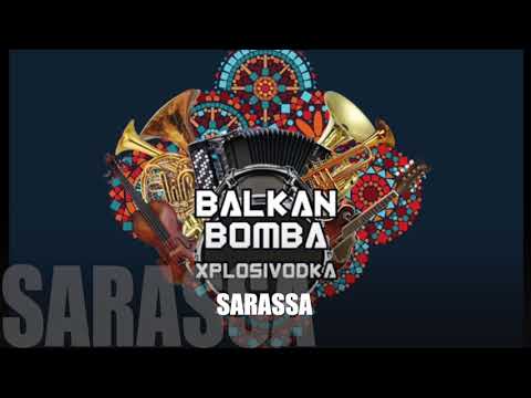 BALKAN BOMBA | 09- Sarassa