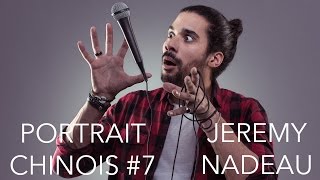 Portrait Chinois # 7 LaChaineDeJeremy - JEREMY NADEAU - Dav Bow Man
