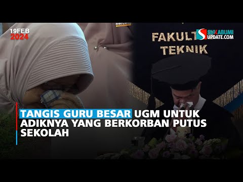 Tangis Guru Besar UGM untuk Adiknya yang Berkorban Putus Sekolah