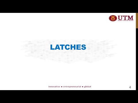 Digital Electronics Chapter 7 - Latches and Flip Flops  (Part 1 : Latches)