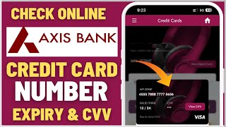 Check Axis Bank Credit Card Number, Expiry Date and CVV Online | Axis  Digital (Virtual) Credit Card