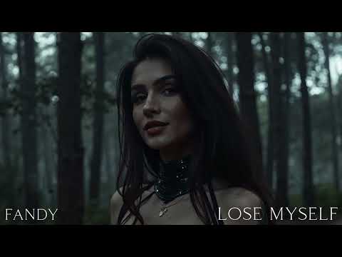Fandy - Lose Myself [Official Audio]