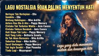 Download lagu LAGU NOSTALGIA 90AN PALING MENYENTUH HATI 🎶 Slow Rock Indonesia Terbaik mp3