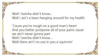 Buck Owens - I Betcha Didn't Know Lyrics