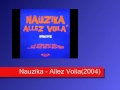 Nauzika Allez Voila 2004 Wmv