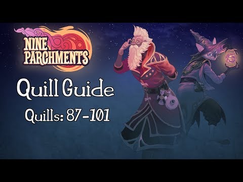 Nine Parchments - Quills Guide - 87 To 101