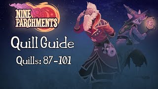 Nine Parchments - Quills Guide - 87 To 101