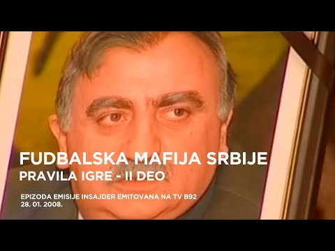 Fudbalska mafija Srbije - Insajder, Pravila igre II deo