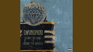 Diamonds (feat. Dennis the Menace)