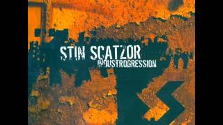 Stin Scatzor - I Will Die (For The Last Time)