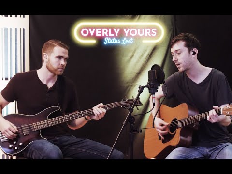 Status Lost - Overly Yours (acoustic version)