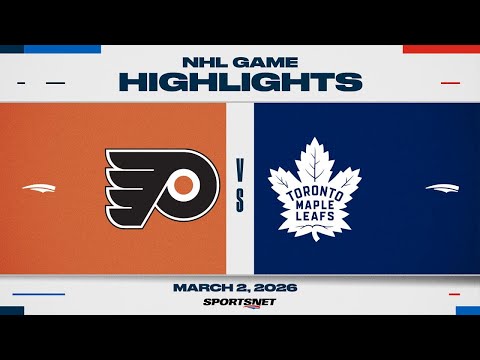NHL Highlights | Flyers vs. Maple Leafs - March 2, 2026