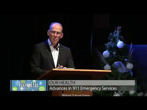Our Health Simcoe - Advances in 911 Emergency Services | Rogers tv