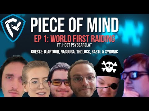 Piece of Mind 1: World First Race with Psybearslat, ft. Naguura, Thdlock, Xyronic, Bastu & Bjartuur