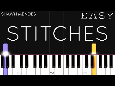 Shawn Mendes - Stitches | EASY Piano Tutorial