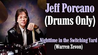 Jeff Porcaro Drums Isolated (Warren Zevon- Nighttime in the Switching Yard)