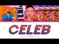 PSY (싸이) - Celeb (셀럽) (1 HOUR LOOP) Lyrics | 1시간 가사