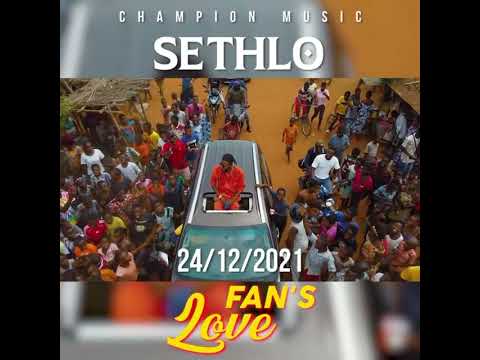 Sethlo Fans Love Vidéo officielle