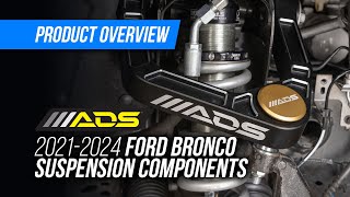 Upgrade Your 2021-2024 Ford Bronco's Suspension With ADS Suspension Components