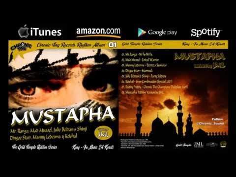 Mr.RANGO & MAD MUASEL & MANNY LEDESMA & JULIO BELTRAN MUSTAPHA RIDDIM