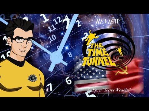 The Time Tunnel - S.1 Ep.11 - "Secret Weapon" #ThrowbackThursdays