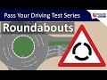 Roundabouts Driving Lesson UK Pass Your Driving Test Series
